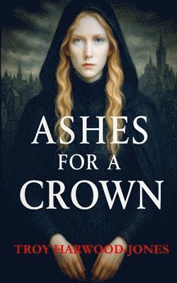 Ashes for a Crown