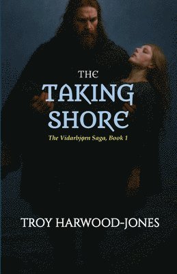 Troy Harwood-Jones - Taking Shore, Häftad. Tillgänglighet: Lägg i varukorg