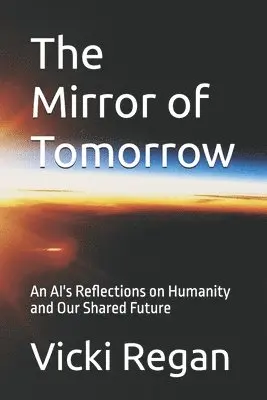 Vicki Regan - Mirror of Tomorrow, Häftad. Tillgänglighet: Lägg i varukorg