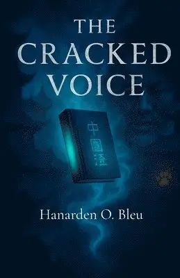 Hanarden O Bleu - Cracked Voice, Häftad. Tillgänglighet: Lägg i varukorg