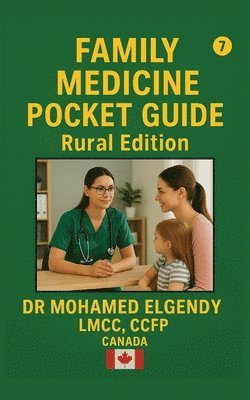 Mohamed Elgendy - Family Medicine Pocket Guide, Häftad. Tillgänglighet: Lägg i varukorg