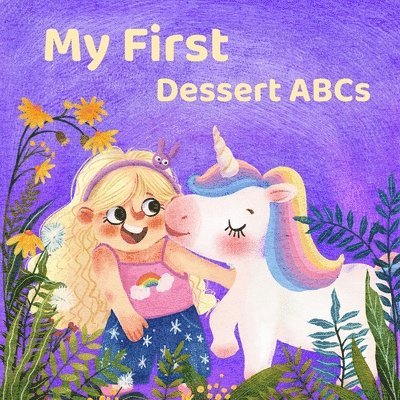 Vicky Lin - My First Dessert ABCs, Häftad. Tillgänglighet: Lägg i varukorg