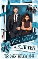 Nouha Jullienne - Just Until Forever, Häftad