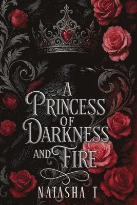 Natasha T - Princess of Darkness and Fire, Häftad. Tillgänglighet: Lägg i varukorg