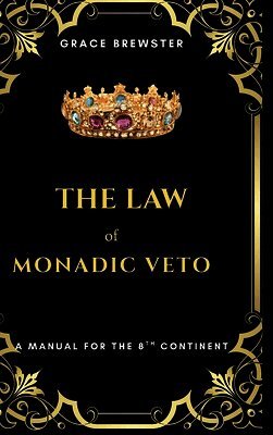 Grace Brewster - Law of Monadic Veto, Inbunden