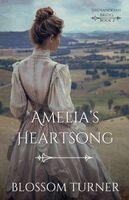 Blossom Turner - Amelia's Heartsong, Häftad