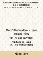 Zhou Hong - Mando's Mandarin Chinese Course for Bank Tellers, Häftad. Tillgänglighet: Lägg i varukorg
