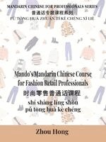 Zhou Hong - Mando's Mandarin Chinese Course for Fashion Retail Professionals, Häftad