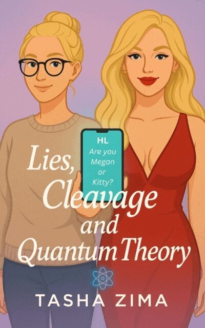Tasha Zima - Lies, Cleavage and Quantum Theory, E-bok