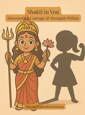 Preethi Balasubramanian - Shakti in You, Inbunden. Tillgänglighet: Lägg i varukorg