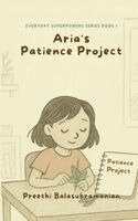 Preethi Balasubramanian - Aria's Patience Project, Häftad. Tillgänglighet: Lägg i varukorg
