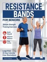 Toni Avalos - Resistance Bands For Seniors, Häftad. Tillgänglighet: Lägg i varukorg