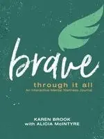 Karen Brook, Alicia McIntyre - Brave, Häftad. Tillgänglighet: Lägg i varukorg