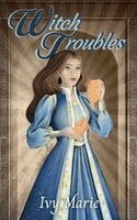 Ivy Marie - Witch Troubles, Häftad