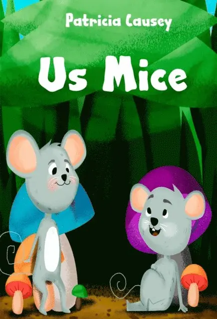 Patricia Causey - Us Mice, E-bok. Tillgänglighet: Lägg i varukorg