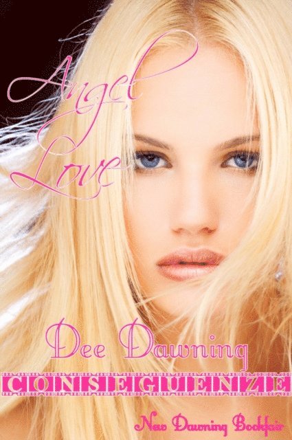 Dee Dawning - Angel Love, E-bok