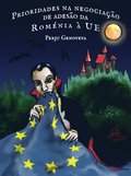 Prioridades na negociação de adesão da Roménia ÿ UE