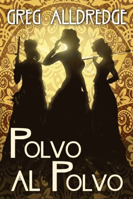 Greg Alldredge - Polvo al Polvo, E-bok