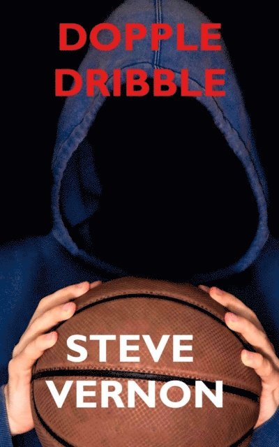 Steve Vernon - Dopple-dribble, E-bok
