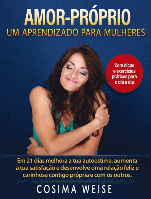 Cosima Weise - Amor-Próprio: um  aprendizado para Mulheres, E-bok. Tillgänglighet: Lägg i varukorg
