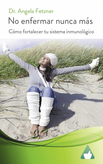 Dr. Angela Fetzner - No enfermar nunca más, E-bok. Tillgänglighet: Lägg i varukorg