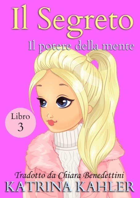Katrina Kahler - Il segreto libro 3, E-bok. Tillgänglighet: Lägg i varukorg
