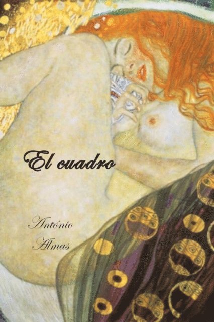 Antonio Almas - El Cuadro, E-bok