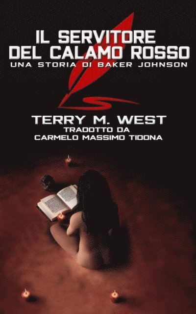 Terry M. West - Il servitore del calamo rosso, E-bok