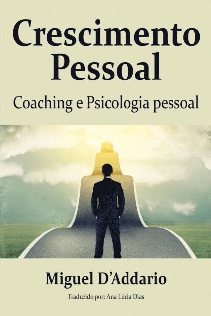 Miguel D'Addario - Crescimento Pessoal, E-bok