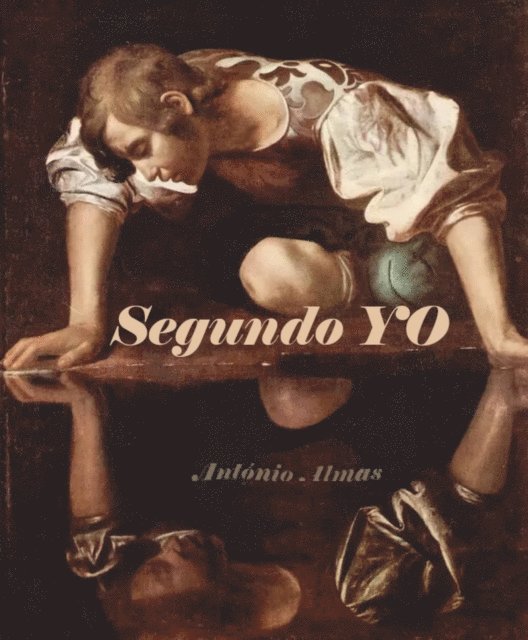 Antonio Almas - Segundo YO, E-bok