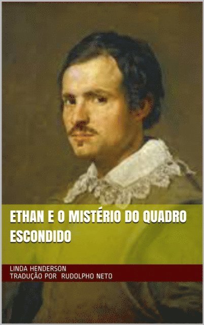 Linda Henderson - Ethan e o Mistério do Quadro Escondido., E-bok