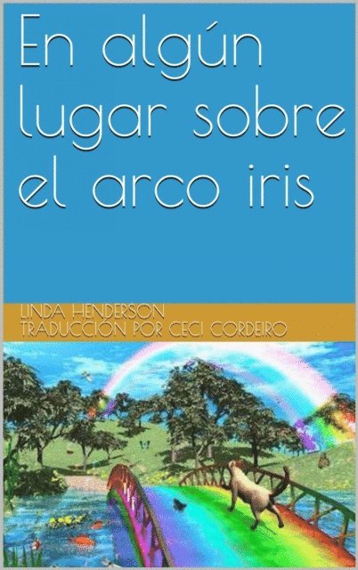 Linda Henderson - En algún lugar sobre el arco iris, E-bok
