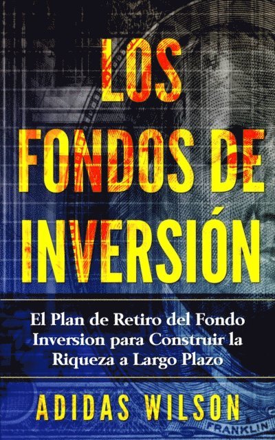 Adidas Wilson - Los Fondos de inversión, E-bok