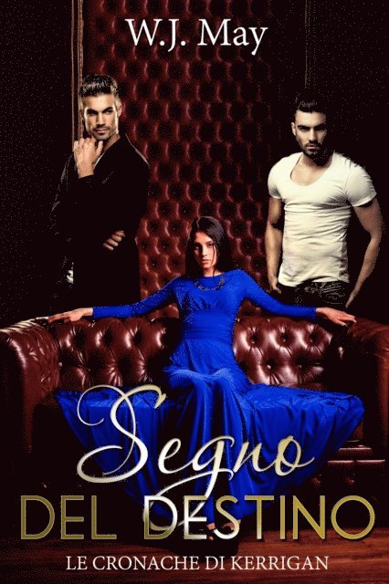 W.J. May - Segno del Destino, E-bok
