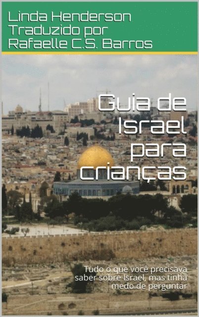 Linda Henderson - Guia de Israel para crianças, E-bok