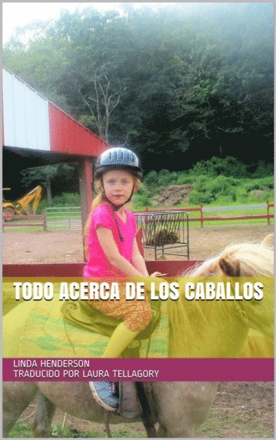 Linda Henderson - Todo acerca de los caballos, E-bok