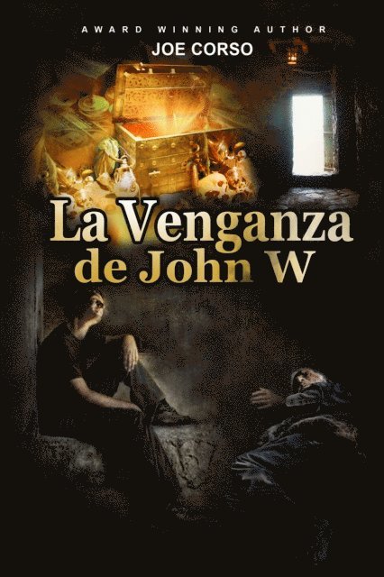 Joe Corso - La Venganza de John W., E-bok