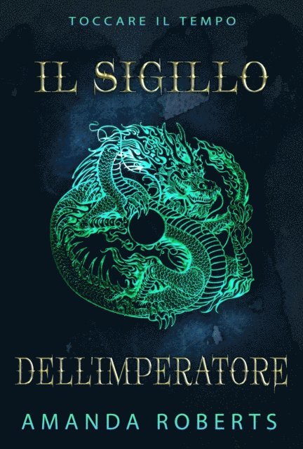 Amanda Roberts - Il sigillo dell'imperatore, E-bok