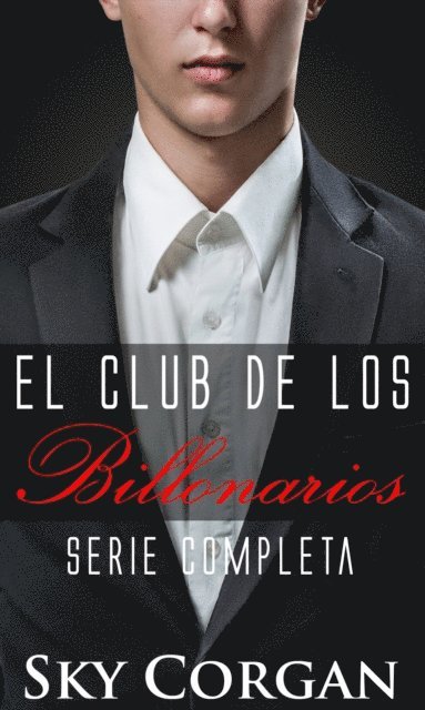 Sky Corgan - El club de los billonarios: Serie completa, E-bok. Tillgänglighet: Lägg i varukorg