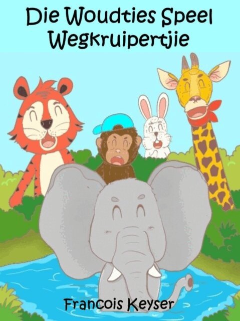 Francois Keyser - Die Woudties Speel Wegkruipertjie, E-bok. Tillgänglighet: Lägg i varukorg