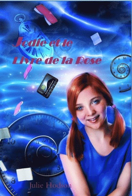 Julie Hodgson - Jodie et le Livre de la Rose, E-bok