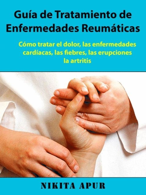 Hiddenstuff Entertainment - Guía de tratamiento de Enfermedades Reumáticas, E-bok. Tillgänglighet: Lägg i varukorg
