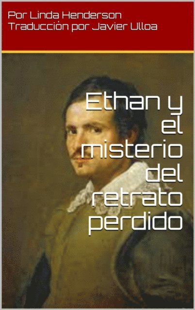 Linda Henderson - Ethan y el Misterio del Retrato Perdido, E-bok