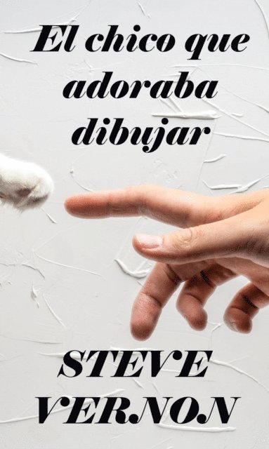 Steve Vernon - El chico que adoraba dibujar gatos, E-bok