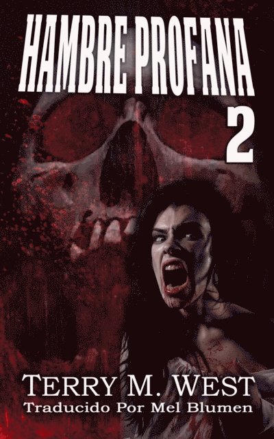 Terry M. West - Hambre Profana 2, E-bok