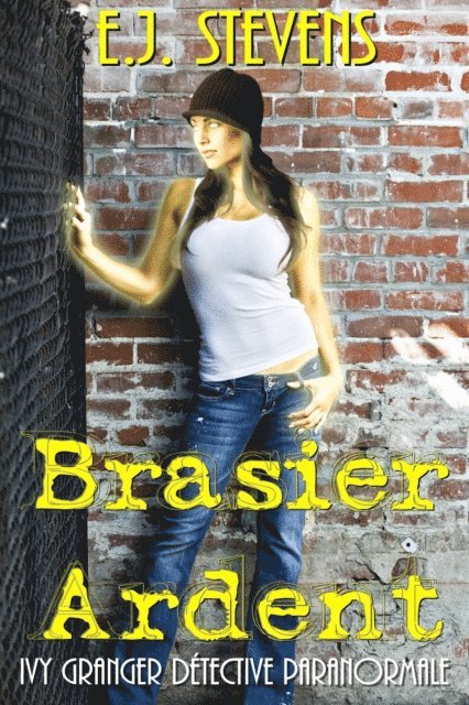 E.J. Stevens - Brasier Ardent, E-bok. Tillgänglighet: Lägg i varukorg