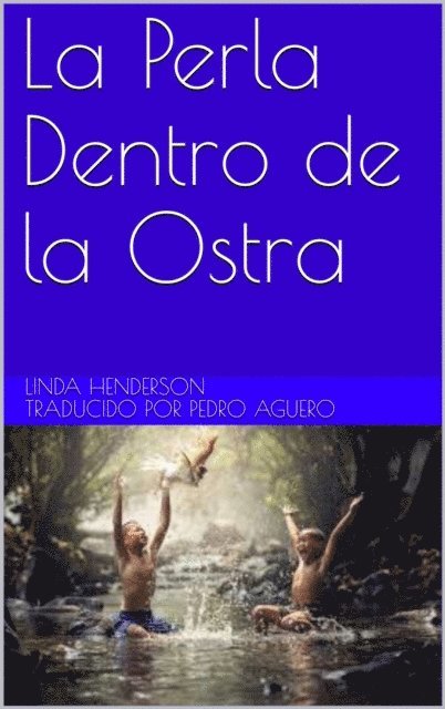 Linda Henderson - La Perla Dentro de la Ostra, E-bok