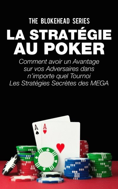 The Blokehead - La strategie au poker, E-bok