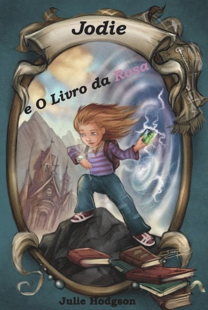 Julie Hodgson - Jodie e O Livro da Rosa, E-bok