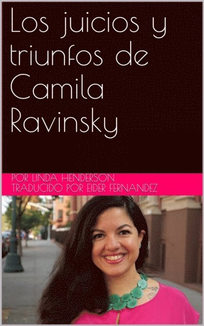Linda Henderson - Los juicios y triunfos de Camila Ravinsky, E-bok